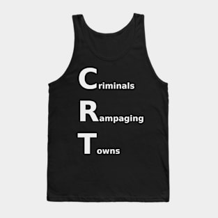 Criminals Rampaging Towns Tank Top